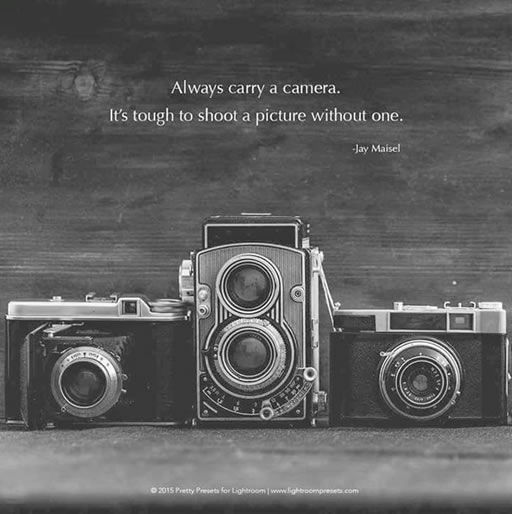 Always Carry a Camera